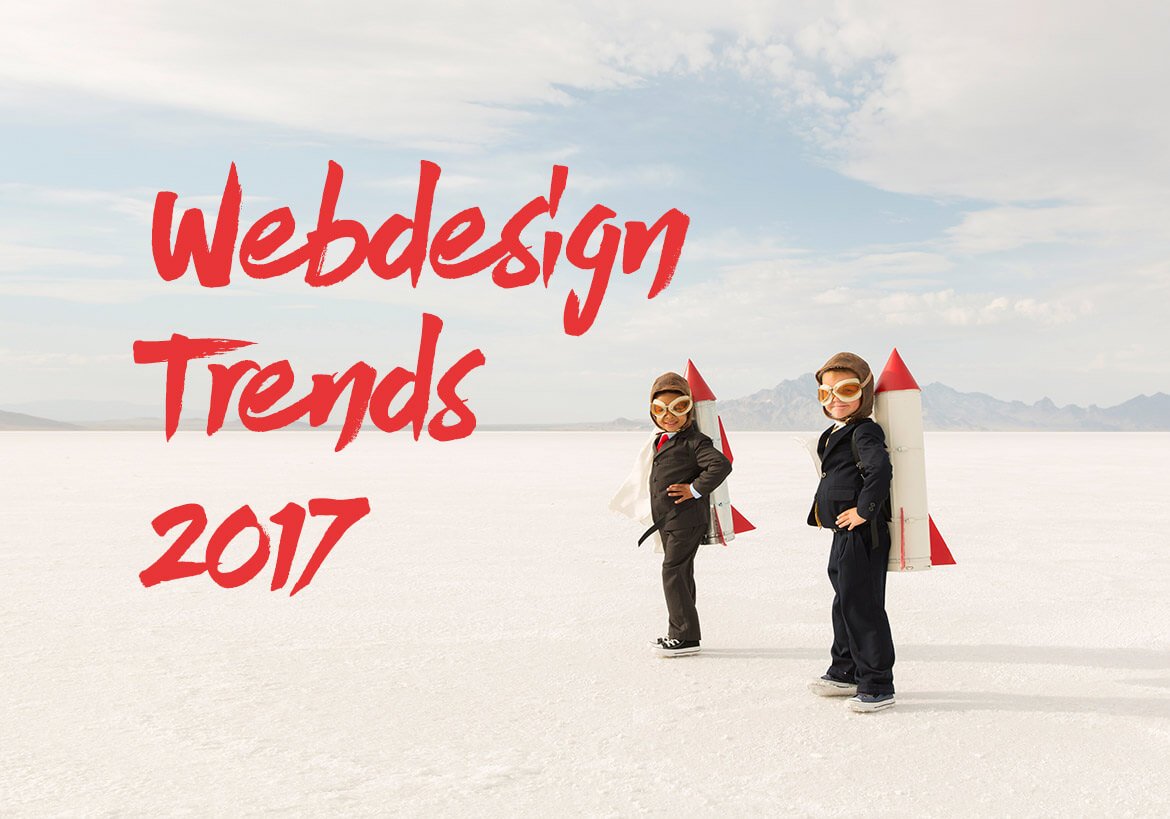 Alles bleibt anders – Webdesign 2017: Die Trends